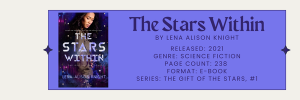 Review: The Stars Within by Lena Alison Knight